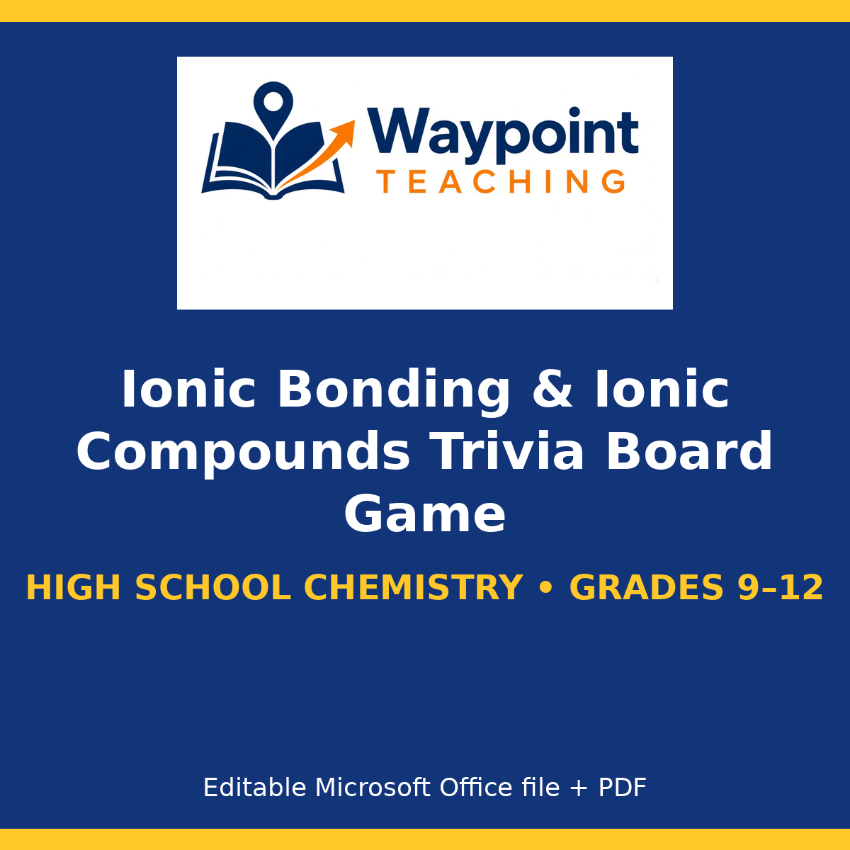 Ionic Bonding & Ionic Compounds Trivia Board Game cover