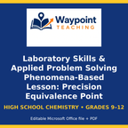 Laboratory Skills & Applied Problem Solving Phenomena-Based Lesson: Precision Equivalence Point Detection in Single-Drop Acid-Base Titration Presentation cover