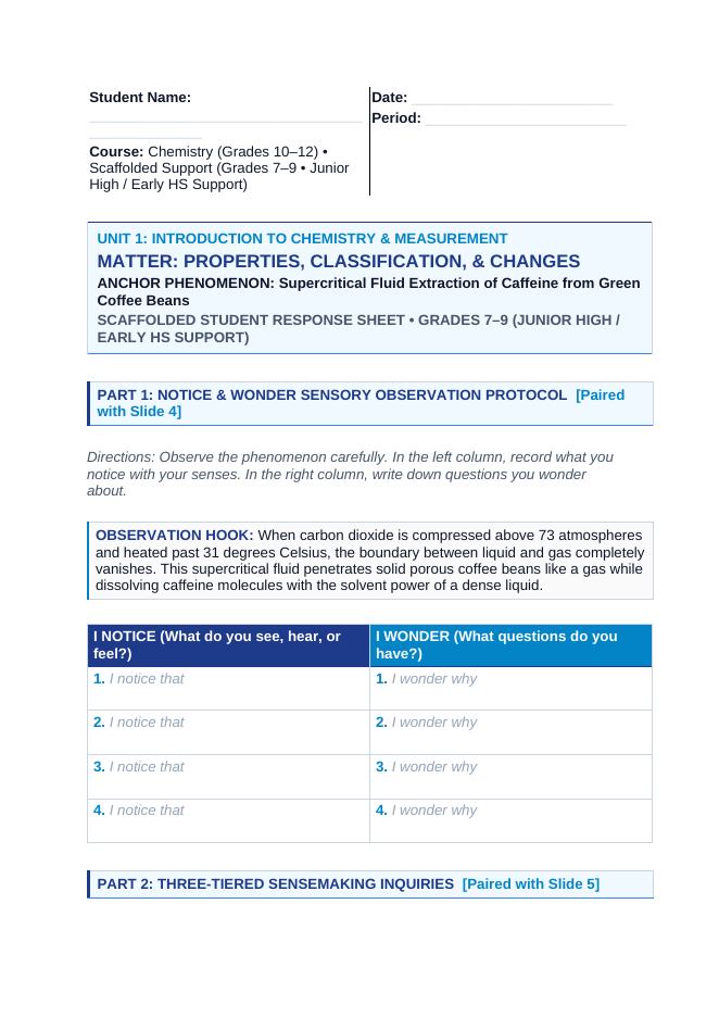 Matter: Properties, Classification, & Changes Scaffolded Phenomena-Based Lesson: Supercritical Fluid Extraction of Caffeine from Green Coffee Beans Student Response Sheet sample page