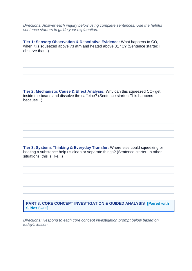 Matter: Properties, Classification, & Changes Scaffolded Phenomena-Based Lesson: Supercritical Fluid Extraction of Caffeine from Green Coffee Beans Student Response Sheet sample page
