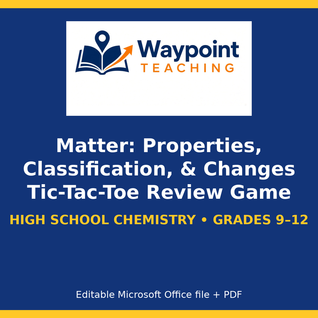Matter: Properties, Classification, & Changes Tic-Tac-Toe Review Game cover