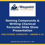 Naming Compounds & Writing Chemical Formulas Slide Show Presentation cover