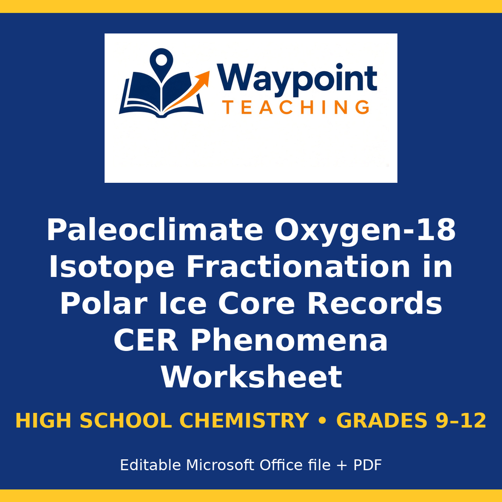 Paleoclimate Oxygen-18 Isotope Fractionation in Polar Ice Core Records CER Phenomena Worksheet cover