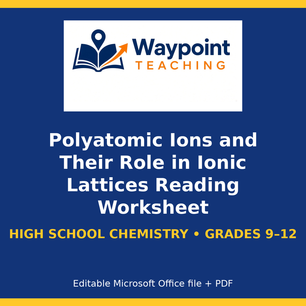 Polyatomic Ions and Their Role in Ionic Lattices Reading Worksheet cover