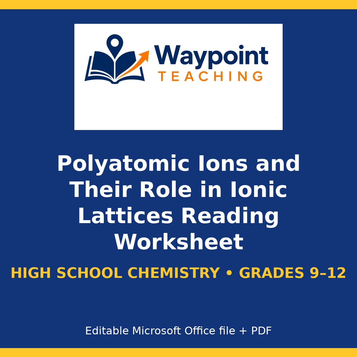 Polyatomic Ions and Their Role in Ionic Lattices Reading Worksheet cover
