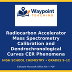 Radiocarbon Accelerator Mass Spectrometry Calibration and Dendrochronological Curves CER Phenomena Worksheet cover