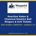 Reaction Rates & Chemical Kinetics Bell Ringers & Exit Tickets cover