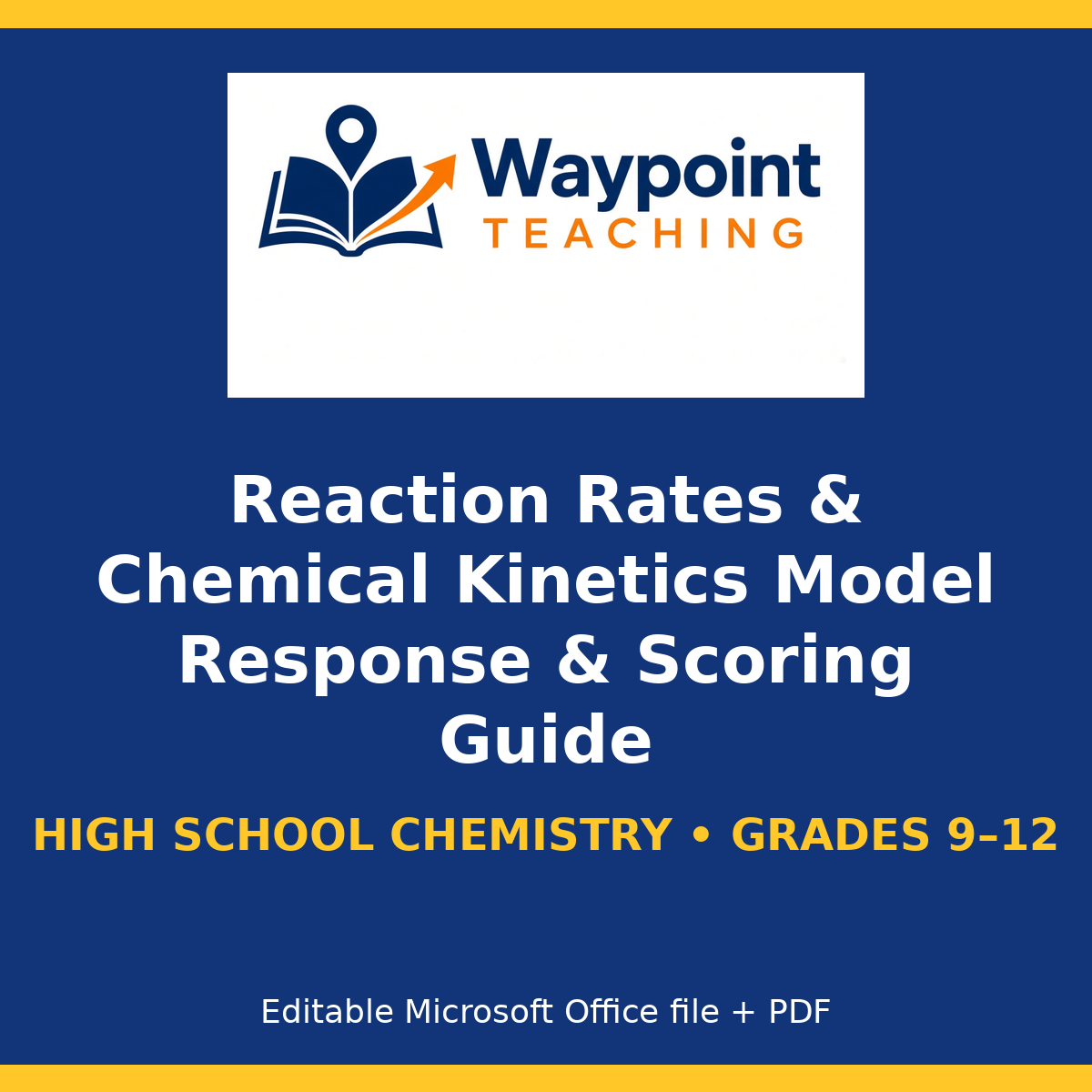 Reaction Rates & Chemical Kinetics Model Response & Scoring Guide cover