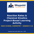 Reaction Rates & Chemical Kinetics Project-Based Learning Activity cover