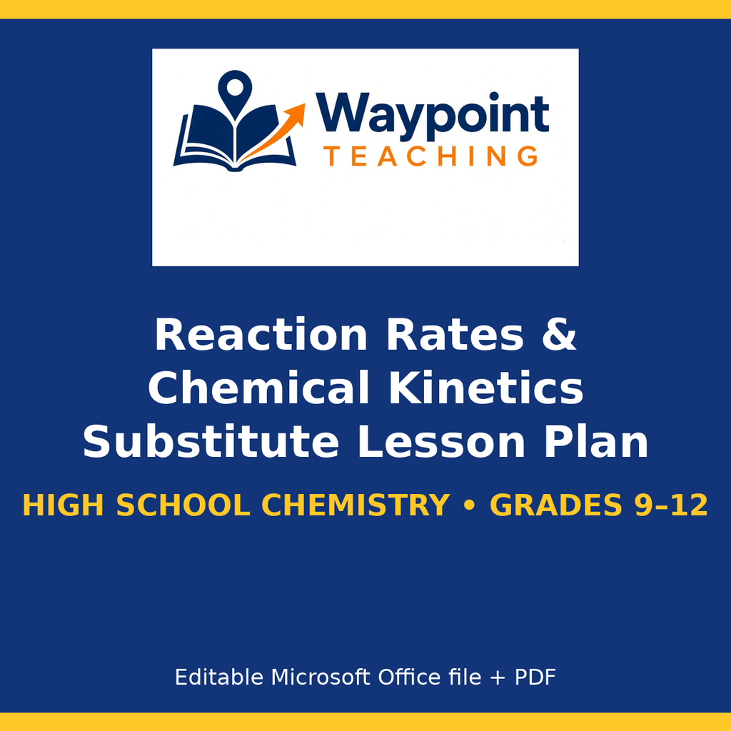 Reaction Rates & Chemical Kinetics Substitute Lesson Plan cover