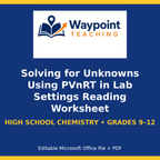 Solving for Unknowns Using PVnRT in Lab Settings Reading Worksheet cover