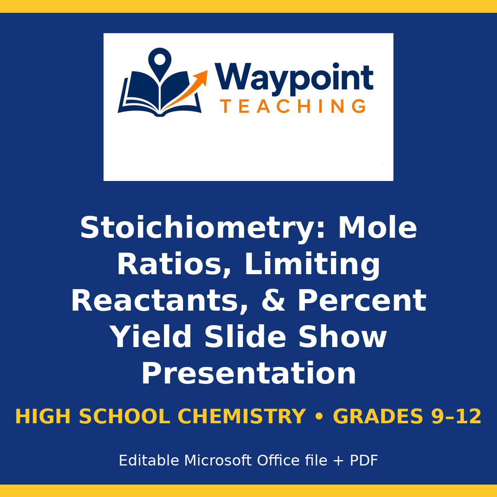Stoichiometry: Mole Ratios, Limiting Reactants, & Percent Yield Slide Show Presentation cover