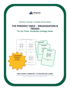 The Periodic Table: Organization & Trends Tic-Tac-Toe Review Game sample page