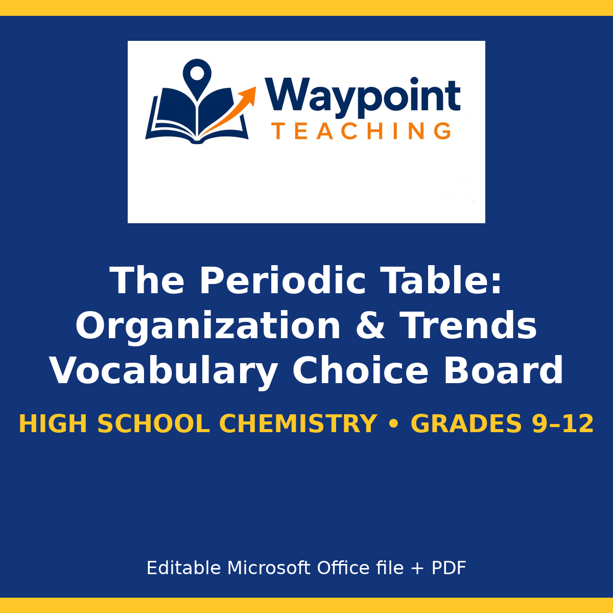 The Periodic Table: Organization & Trends Vocabulary Choice Board cover