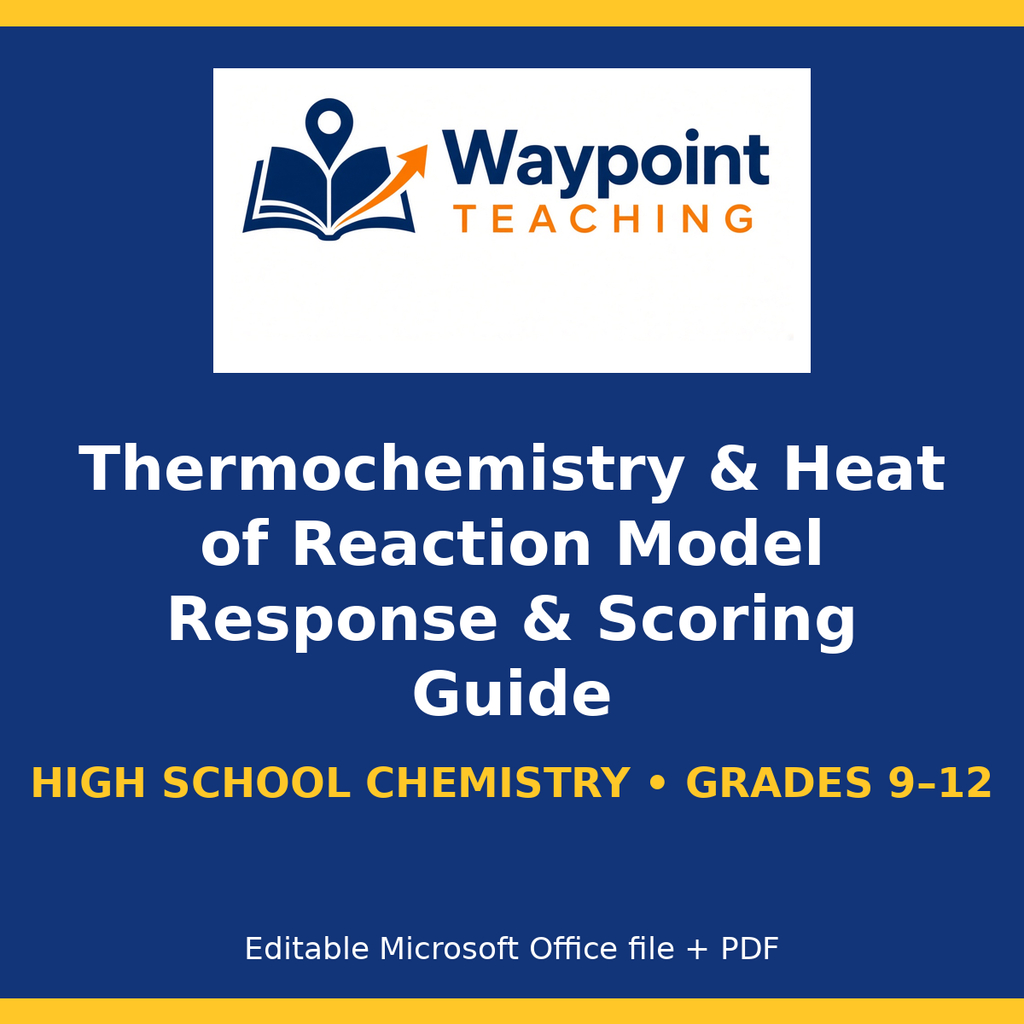 Thermochemistry & Heat of Reaction Model Response & Scoring Guide cover