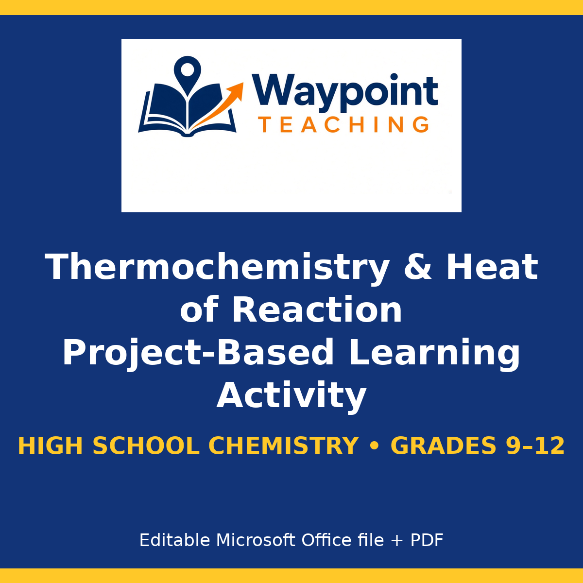 Thermochemistry & Heat of Reaction Project-Based Learning Activity cover