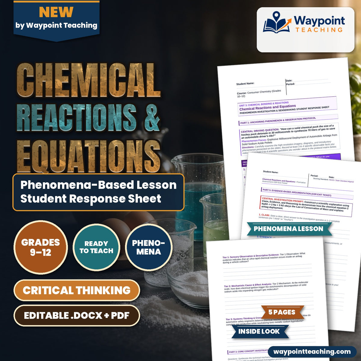 Chemical Reactions & Equations Phenomena-Based Lesson: Explosive Millisecond Deployment of Automobile Airbags from Solid Sodium Azide Pellets Student Response Sheet cover