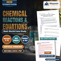 Chemical Reactions & Equations Real-World Case Study cover