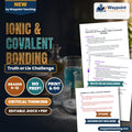 Ionic & Covalent Bonding Truth or Lie Challenge cover