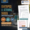 Isotopes & Atomic Mass Real-World Case Study cover