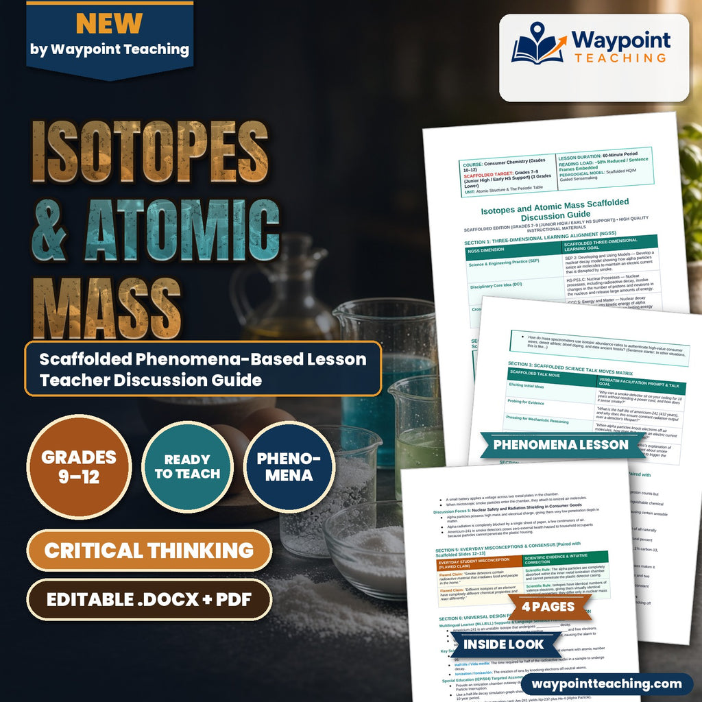 Isotopes & Atomic Mass Scaffolded Phenomena-Based Lesson: Invisible Alpha Particle Radiation in Domestic Smoke Detectors Detecting Microscopic Smoke Particles Teacher Discussion Guide cover