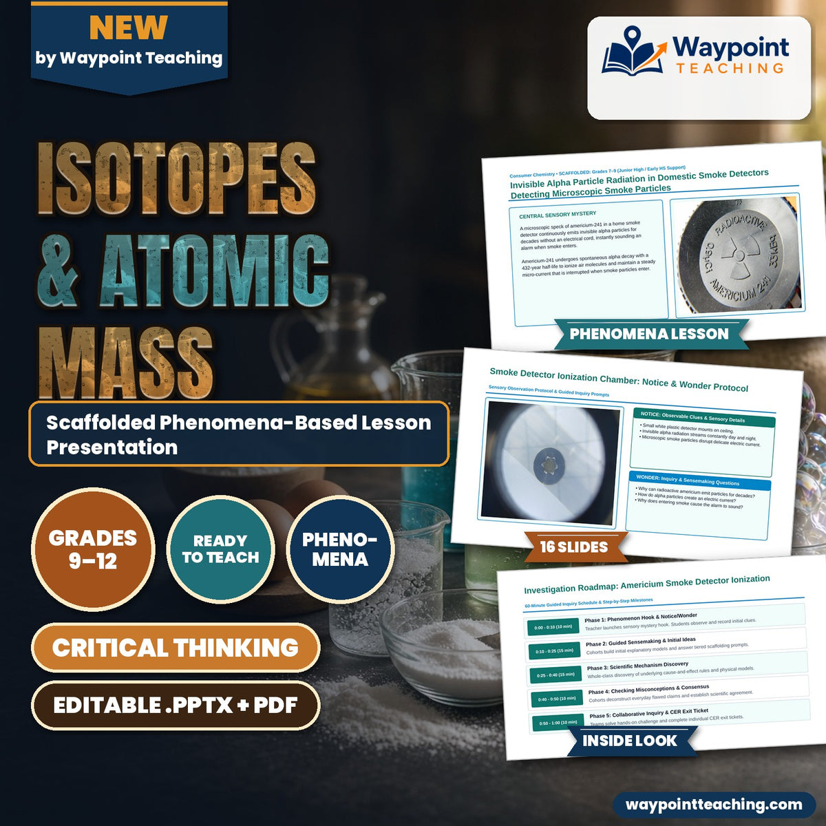Isotopes & Atomic Mass Scaffolded Phenomena-Based Lesson: Invisible Alpha Particle Radiation in Domestic Smoke Detectors Detecting Microscopic Smoke Particles Presentation cover