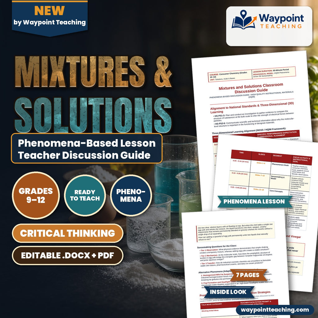 Mixtures & Solutions Phenomena-Based Lesson: Creamy Immiscible Oil and Vinegar Permanent Emulsification by Egg Yolk Lecithin Teacher Discussion Guide cover