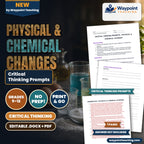Physical & Chemical Changes Critical Thinking Prompts cover