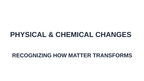 Physical & Chemical Changes Substitute Slideshow & Teacher Guide sample page