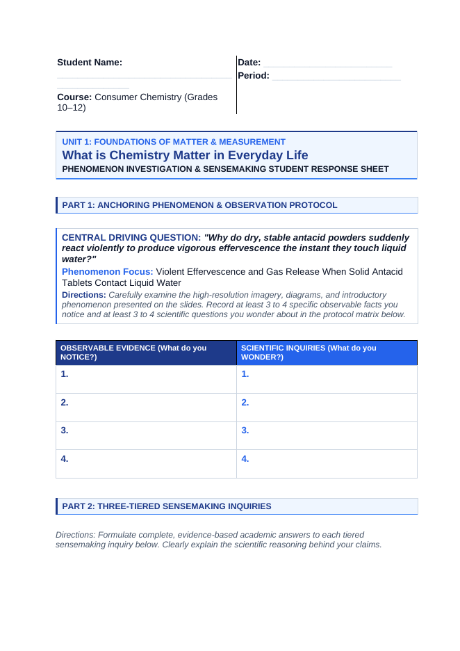 What is Chemistry? Matter in Everyday Life Phenomena-Based Lesson: Violent Effervescence and Gas Release When Solid Antacid Tablets Contact Liquid Water Student Response Sheet sample page