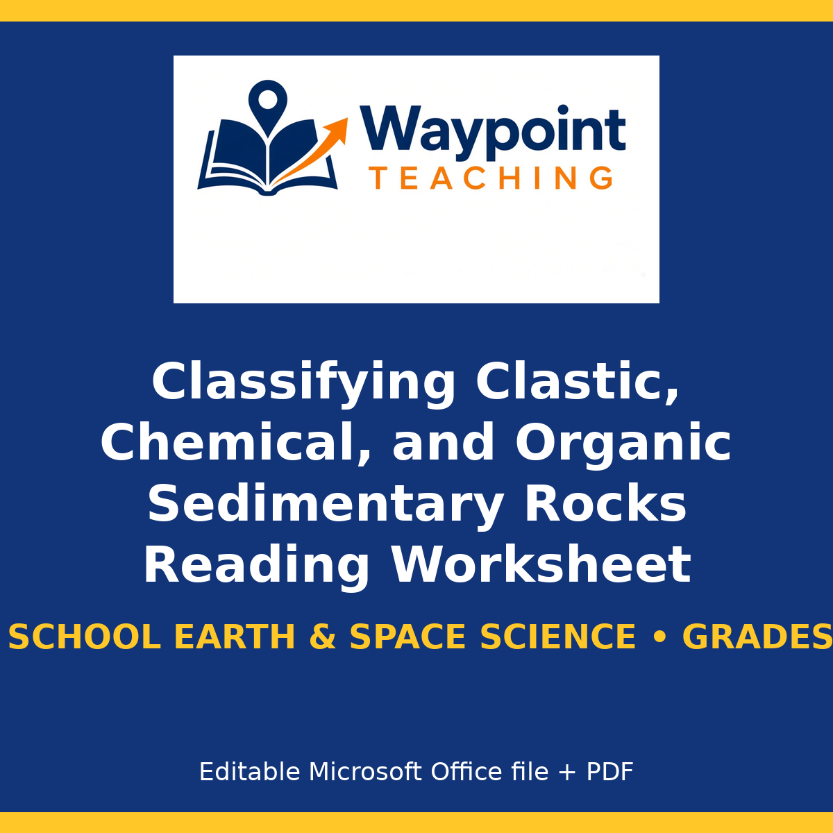 Classifying Clastic, Chemical, and Organic Sedimentary Rocks Reading Worksheet cover