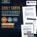 Early Earth Geodynamics: Planetary Core Differentiation, Hadean Zircon Hydrology, and Archean Crustal Genesis CER Phenomena Worksheet cover