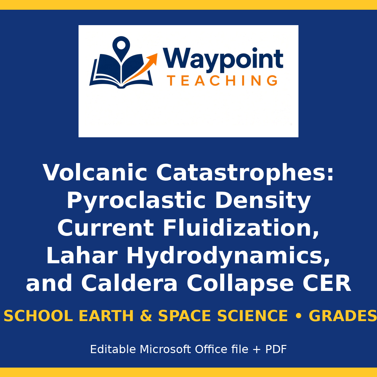Volcanic Catastrophes: Pyroclastic Density Current Fluidization, Lahar Hydrodynamics, and Caldera Collapse CER Phenomena Worksheet cover