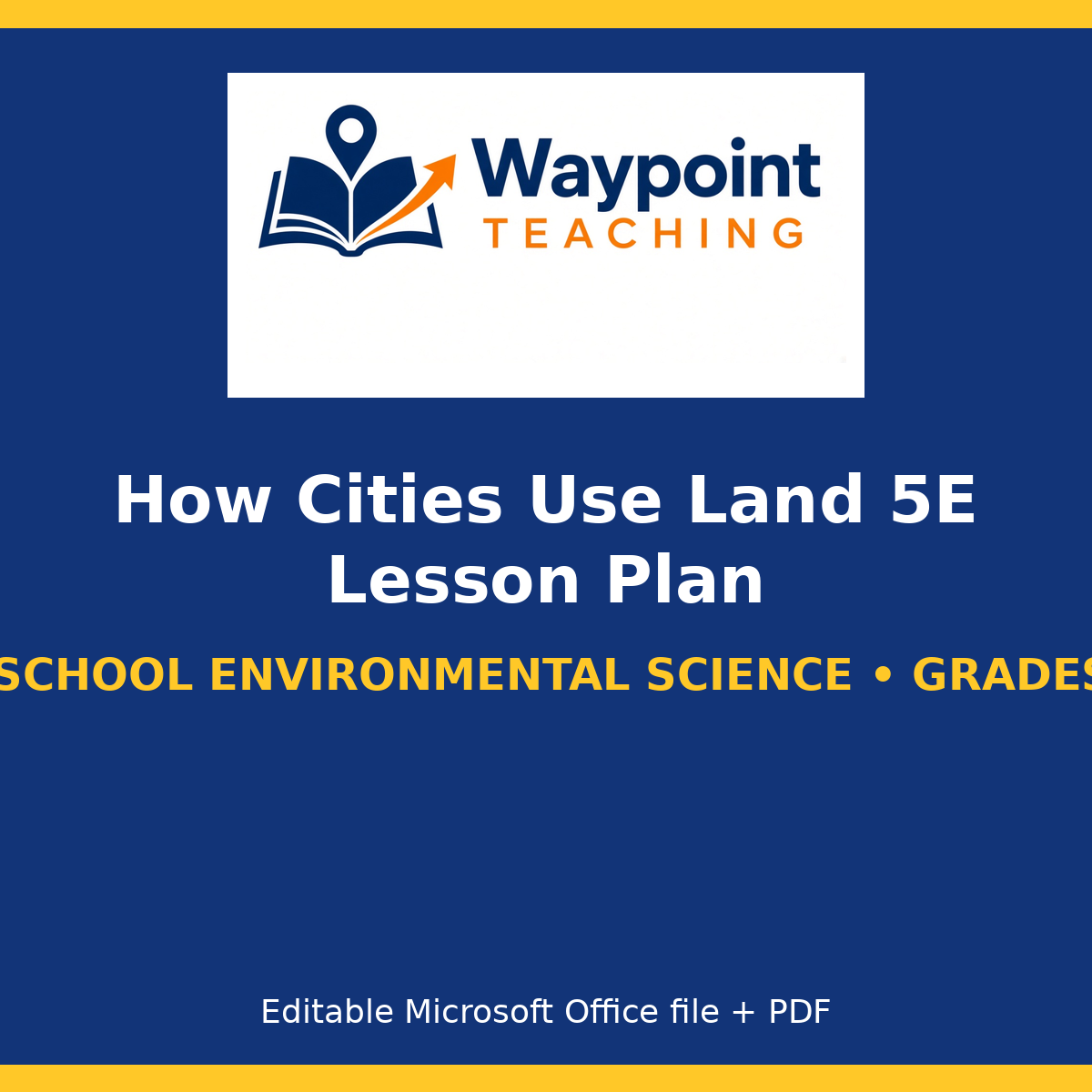 How Cities Use Land 5E Lesson Plan cover