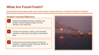 What Are Fossil Fuels? Slide Show Presentation sample page