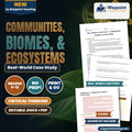 Communities, Biomes, & Ecosystems Real-World Case Study cover