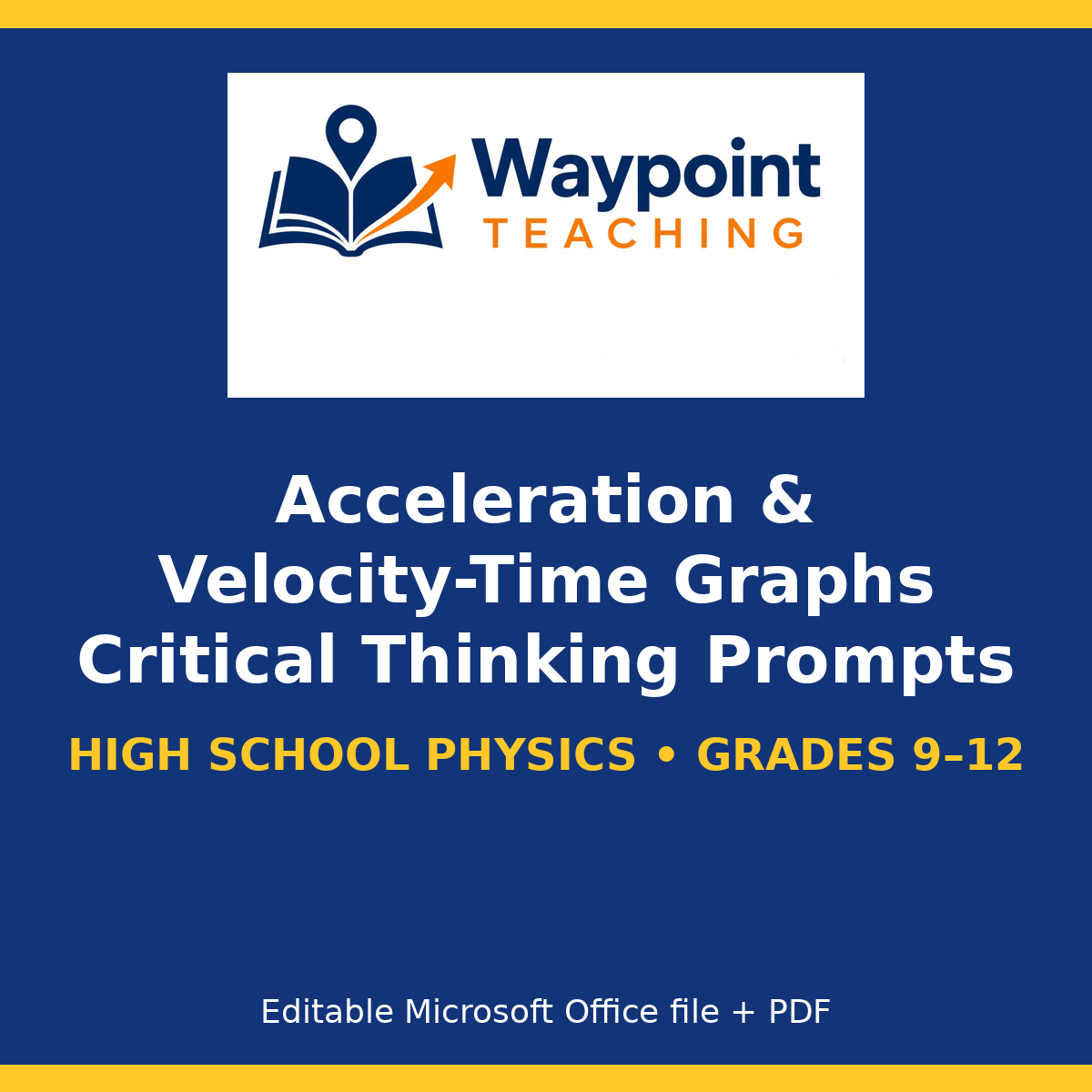Acceleration & Velocity-Time Graphs Critical Thinking Prompts cover