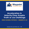 Acceleration & Velocity-Time Graphs Truth or Lie Challenge cover