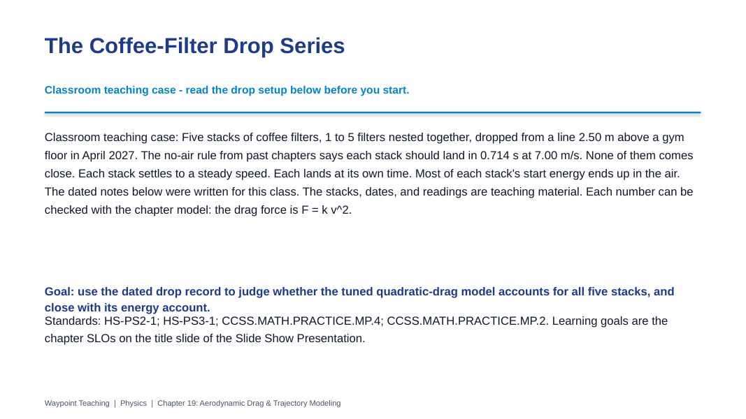 Aerodynamic Drag & Trajectory Modeling Scaffolded Phenomena-Based Lesson: The Coffee-Filter Drop Series Presentation sample page