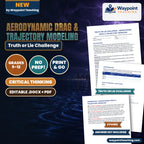 Aerodynamic Drag & Trajectory Modeling Truth or Lie Challenge cover