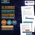 Algebraic Kinematic Equations Truth or Lie Challenge cover