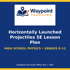 Horizontally Launched Projectiles 5E Lesson Plan cover