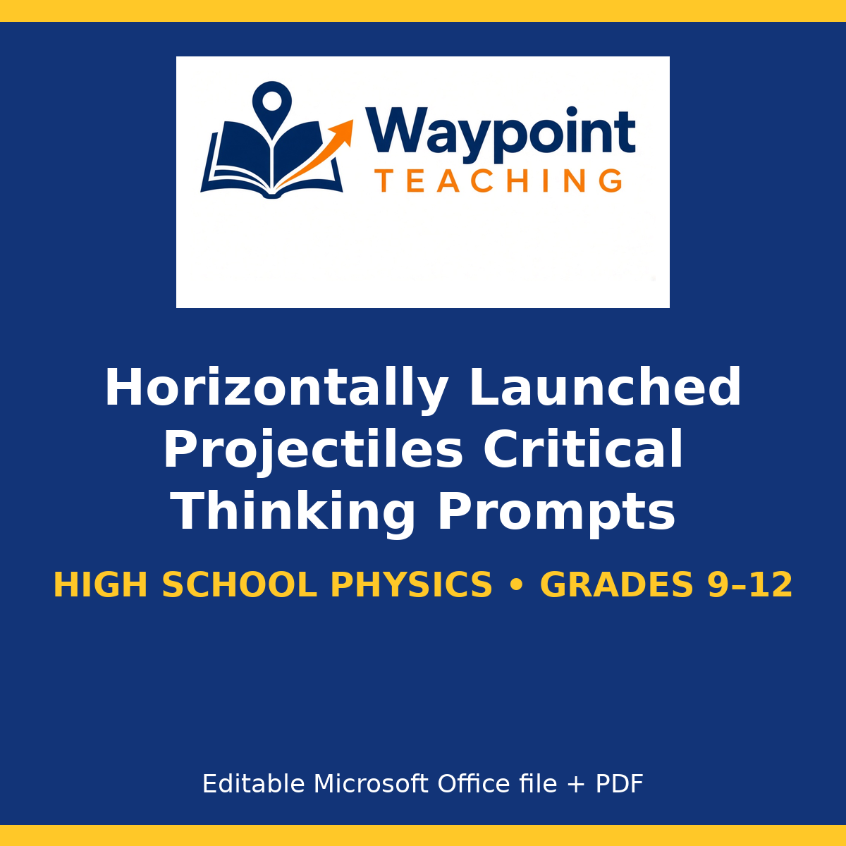 Horizontally Launched Projectiles Critical Thinking Prompts cover