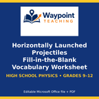 Horizontally Launched Projectiles Fill-in-the-Blank Vocabulary Worksheet cover