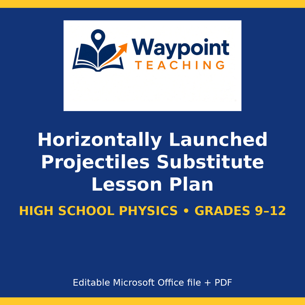 Horizontally Launched Projectiles Substitute Lesson Plan cover