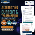 Alternating Current & Transformers Real-World Case Study cover