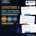 Capacitance & Dielectrics Tic-Tac-Toe Review Game cover