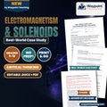 Electromagnetism & Solenoids Real-World Case Study cover