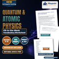 Quantum & Atomic Physics Fill-in-the-Blank Vocabulary Worksheet cover