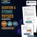 Quantum & Atomic Physics Guided Notes cover